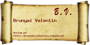 Brunyai Valentin névjegykártya
